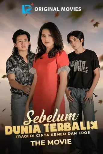 sebelum-dunia-terbalik-tragedi-cinta-kemed-dan-eros-2020