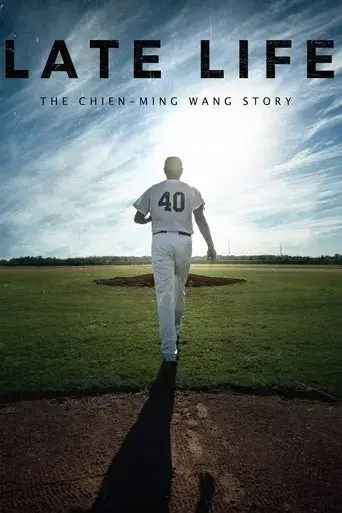 late-life-the-chien-ming-wang-story-2018