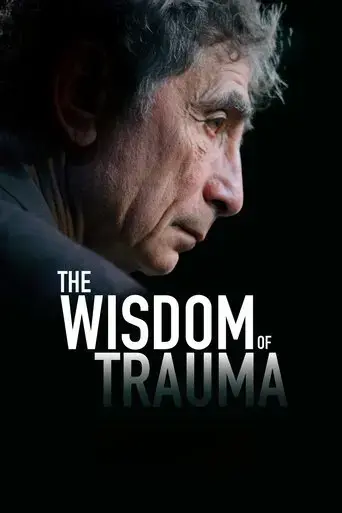 the-wisdom-of-trauma-2021