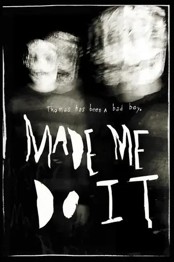 made-me-do-it-2017