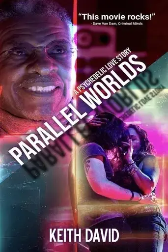 parallel-worlds-a-psychedelic-love-story-2023