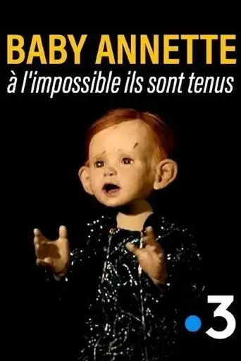 baby-annette-a-l-impossible-ils-sont-tenus-2021