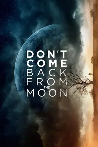 don-t-come-back-from-the-moon-2019