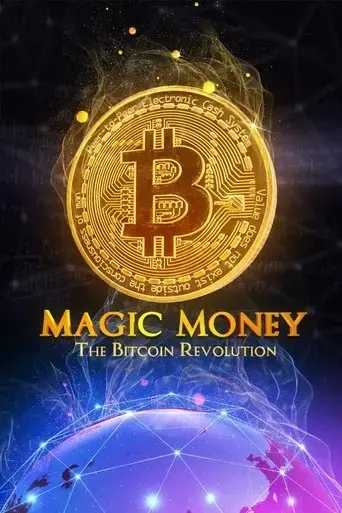 magic-money-the-bitcoin-revolution-2017