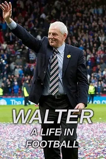 walter-a-life-in-football-2021